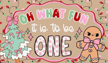 Load image into Gallery viewer, OH WHAT FUN TO BE ONE PAINTED BANNER
