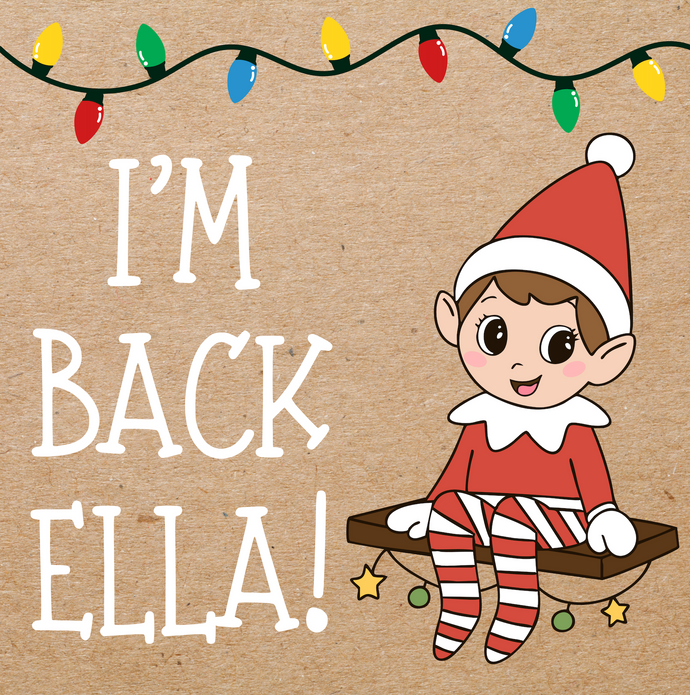 I'M BACK - ELF PAINTED BANNER